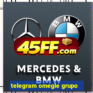 telegram omegle grupo